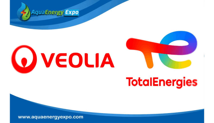 TotalEnergies and Veolia Join Forces for the Energy Transition and the Circular Economy