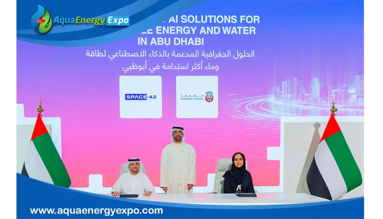 The Abu Dhabi Department of Energy and Space42 Sign Strategic MoU to Advance Geospatial and AI Solutions for Sustainable Energy and Water Management