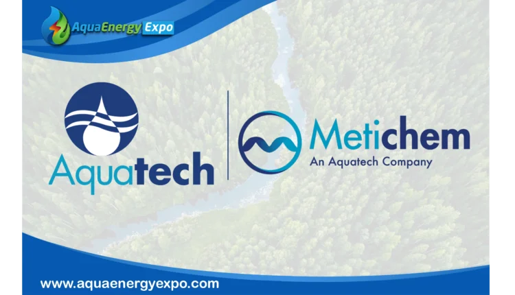 Aquatech Acquires Metichem, Expanding Comprehensive Lifecycle Water Services Capabilities Across MENA and Southeast Asia